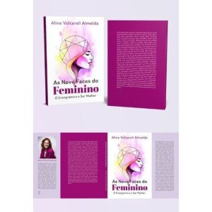 As Nove Faces do Feminino