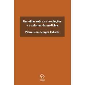 Um Olhar Sobre as Revoluções e a Reforma da Medicina
