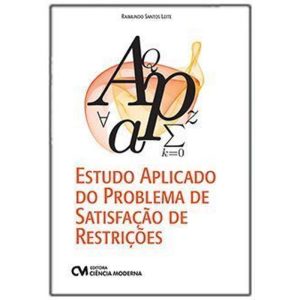 Estudo Aplicado do Problema de Satisfação de Restrições