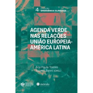 Agenda Verde Nas Relações União Europeia-América Latina