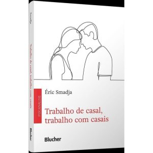 Trabalho de Casal, Trabalho Com Casais