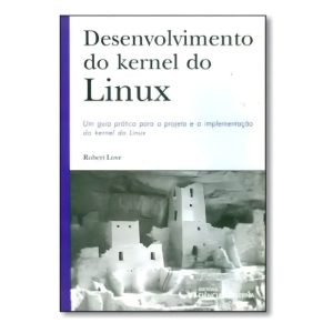 Desenvolvimento do Kernel do Linux