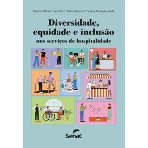Diversidade, Equidade e Inclusão Nos Serviços de Hospitalidade